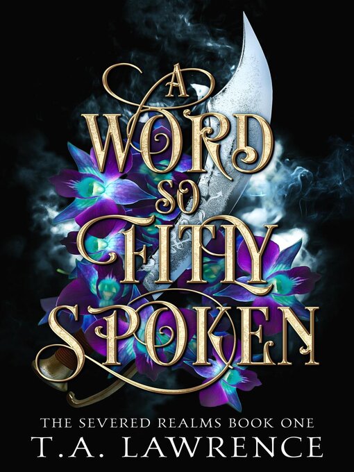 Title details for A Word So Fitly Spoken by T.A. Lawrence - Available